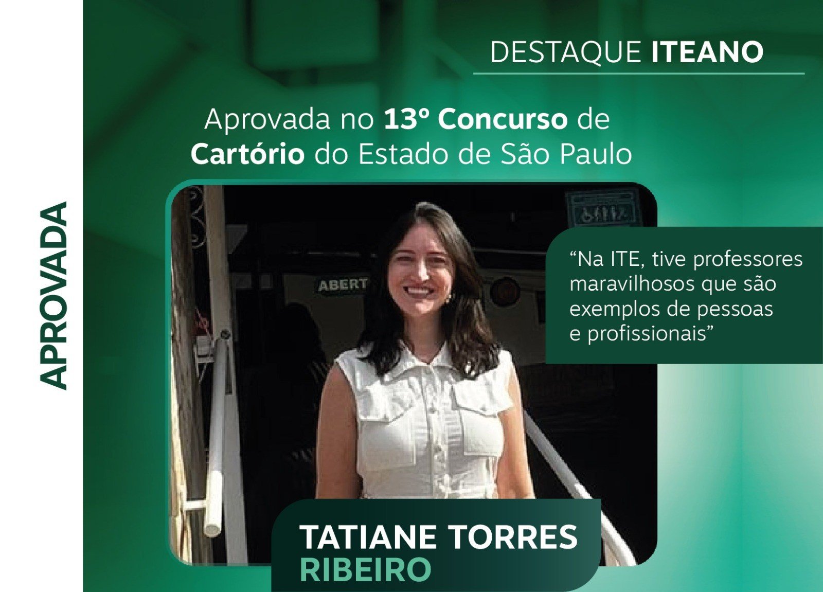 Iteana � aprovada no '13� Concurso de Cart�rio do Estado de S�o Paulo'